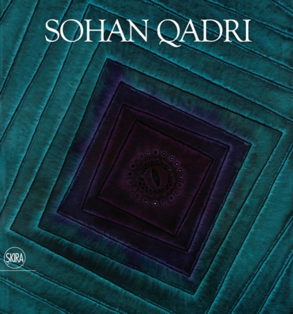 Sohan Qadri : The Seer, Hardback Book