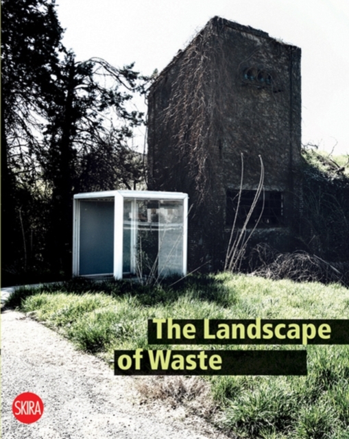 The Landscape of Waste, Paperback / softback Book