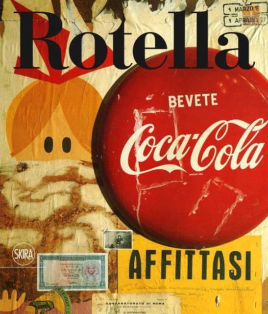 Mimmo Rotella : Catalogo ragionato, Volume primo 1944-1961, Tomo I, Tomo II, Hardback Book