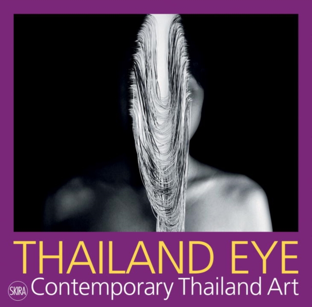Thailand Eye: Contemporary Thailand Art, Paperback / softback Book