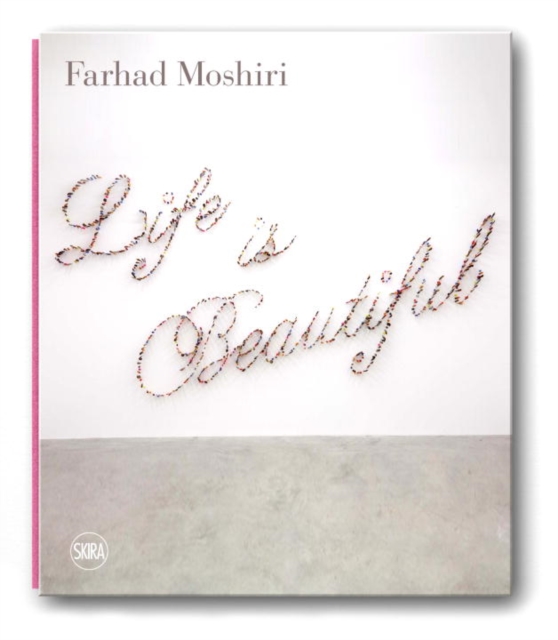 Farhad Moshiri, Hardback Book