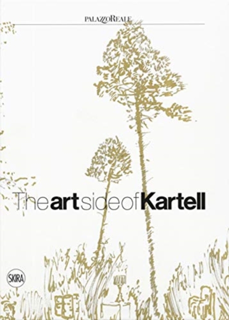 The Art Side of Kartell, Hardback Book