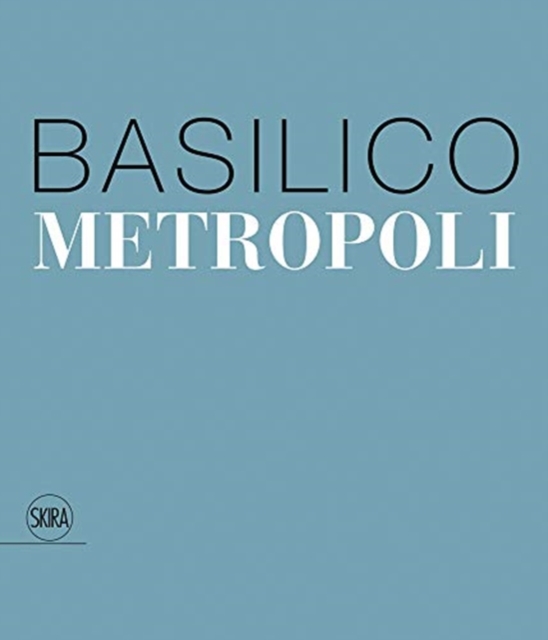 Gabriele Basilico : Metropoli, Hardback Book