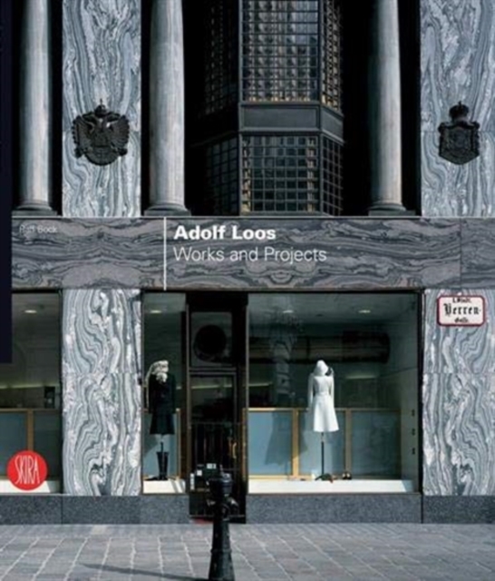 Adolf Loos : Works and Projects, Hardback Book