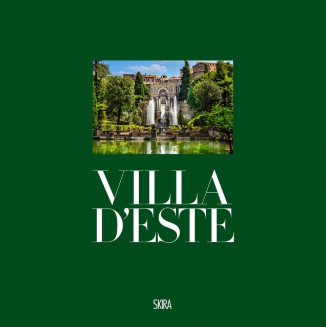 Villa d'Este : In Tivoli, Hardback Book