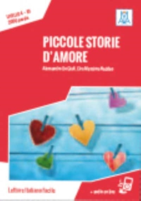 Piccole storie d'amore + online audio. : B1. Nuova edizione, Paperback / softback Book