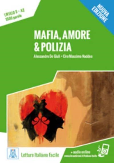 Italiano facile : Mafia, amore & polizia. Libro + online MP3 audio, Paperback / softback Book