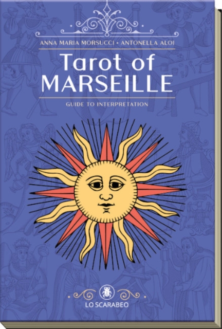 Tarot of Marseille : A Guide to Interpretation, Paperback / softback Book
