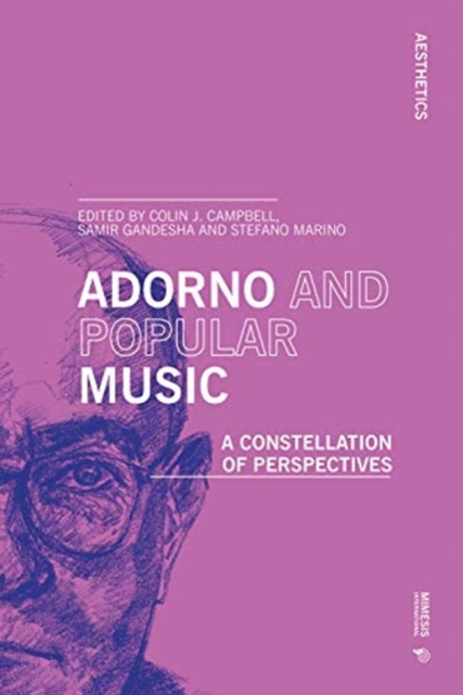 Adorno and Popular Music : A Constellation of Perspectives, Paperback / softback Book