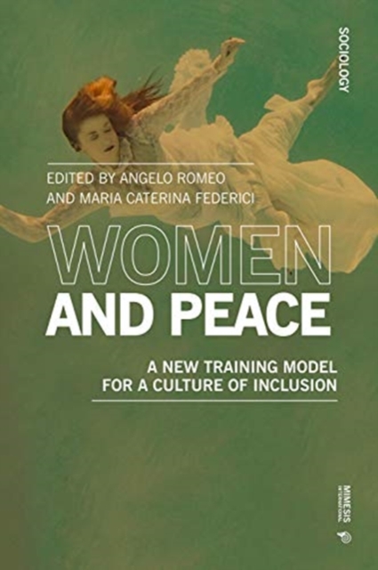Women and Peace : A new training model for a culture of inclusion, Paperback / softback Book