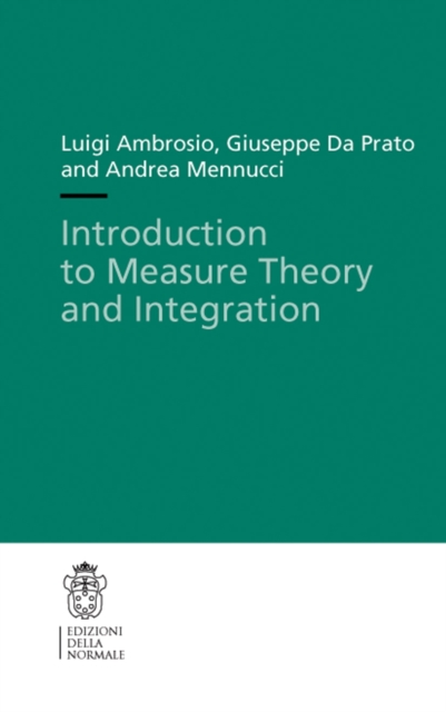 Introduction to Measure Theory and Integration, Paperback / softback Book