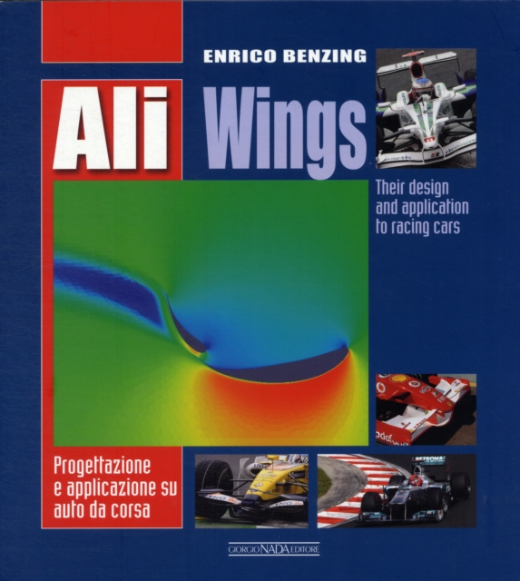 Ali-Wings : Their Design and Application to Racing Cars, Paperback / softback Book