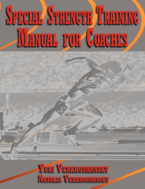 Special Strength Training : Manual for Coaches, Paperback / softback Book