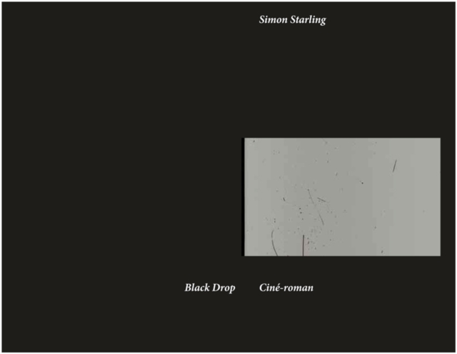 Simon Starling : Black Drop  -  Cine-roman, Paperback / softback Book
