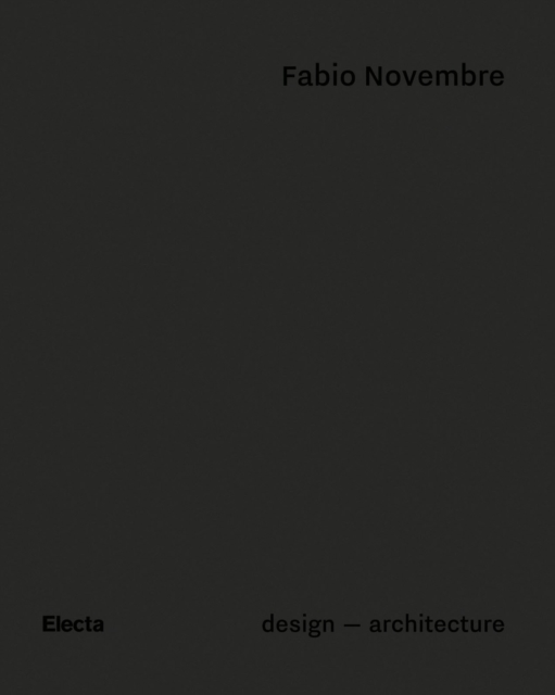Fabio Novembre : Design - Architecture, Hardback Book
