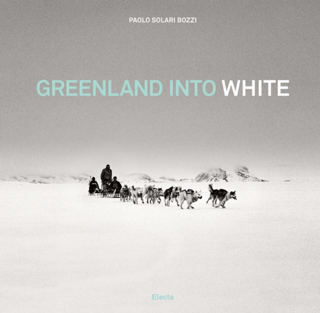 Greenland into White, Hardback Book