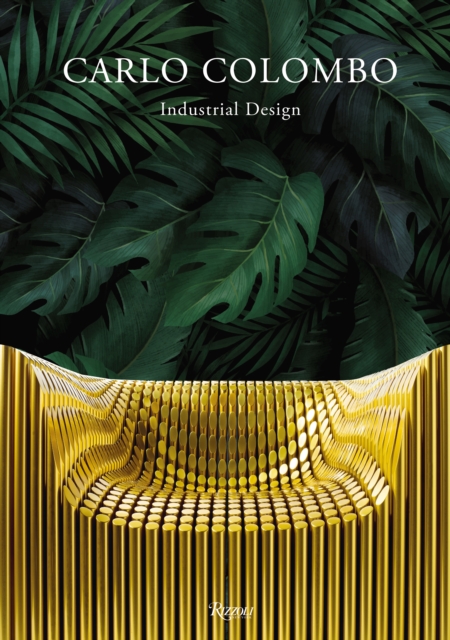 Carlo Colombo Industrial Design : I Never Sleep, Hardback Book