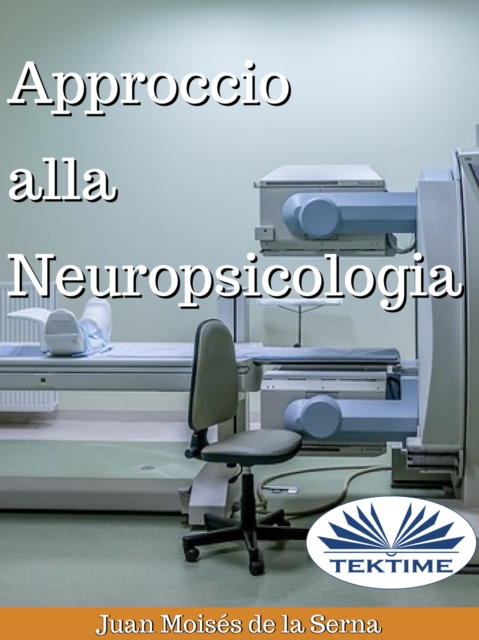 Approccio Alla Neuropsicologia, EPUB eBook