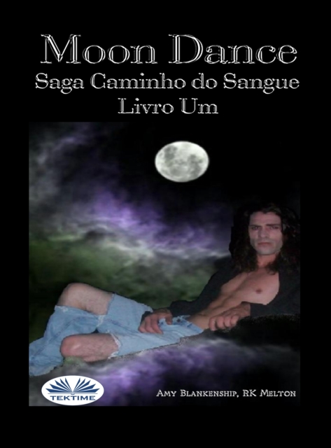 Moon Dance : Saga Caminho Do Sangue Livro 13, EPUB eBook