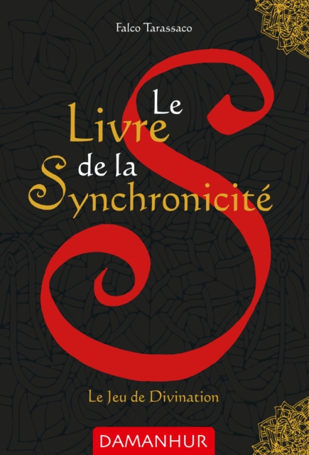 Le Livre de la Synchronicite : Le Jeu de Divination, EPUB eBook