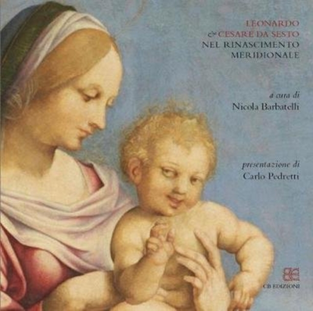 Leonardo & Cesare da Sesto: Nel Rinascimento Meridionale, Paperback / softback Book