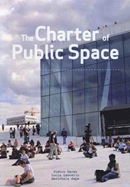 The Charter of Public Space, Paperback / softback Book