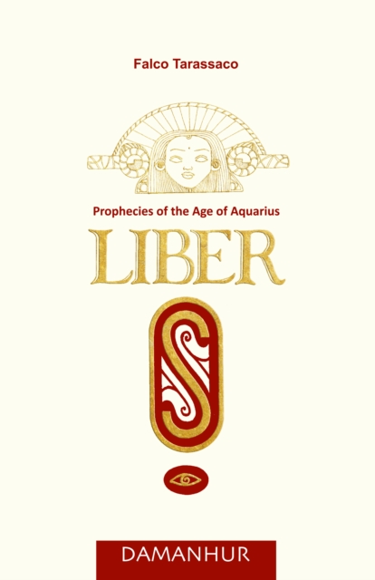 Liber S - English : Prophecies of the Age of Aquario, EPUB eBook