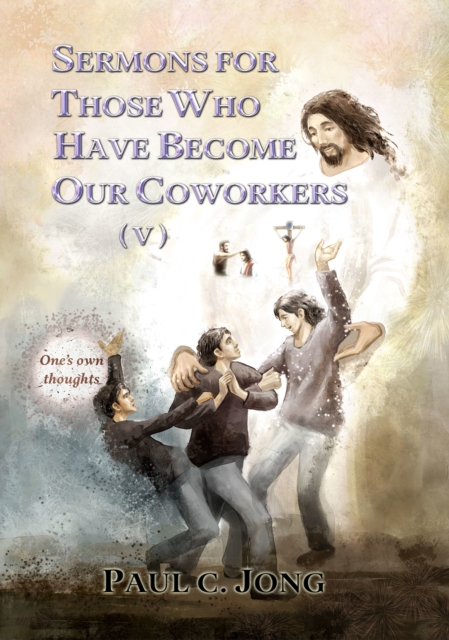 Sermons For Those Who Have Become Our Coworkers (V), EPUB eBook