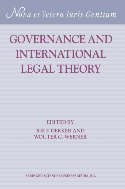 Governance and International Legal Theory, Hardback Book