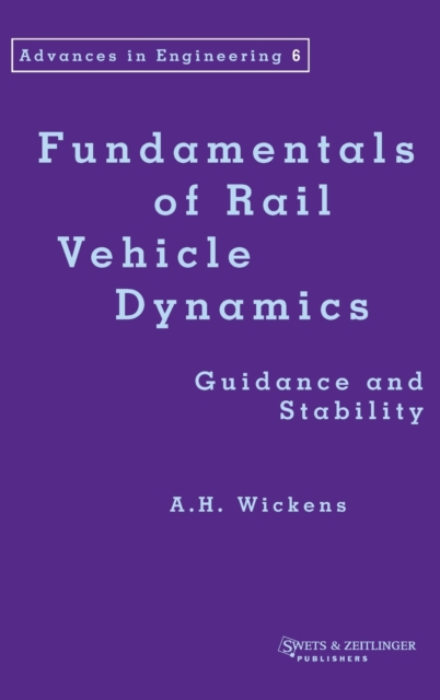 Fundamentals of Rail Vehicle Dynamics, Hardback Book