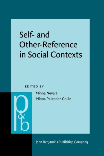 Self- and Other-Reference in Social Contexts : From global to local discourses, Hardback Book
