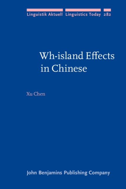 Wh-island Effects in Chinese : A formal experimental study, EPUB eBook