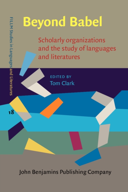 Beyond Babel : Scholarly organizations and the study of languages and literatures, EPUB eBook