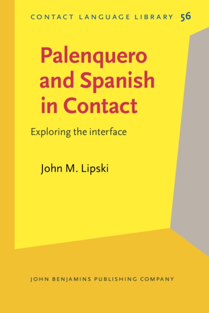 Palenquero and Spanish in Contact : Exploring the interface, EPUB eBook