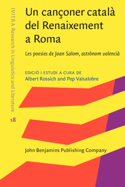 Un canconer catala del Renaixement a Roma : Les poesies de Joan Salom, astronom valencia, PDF eBook