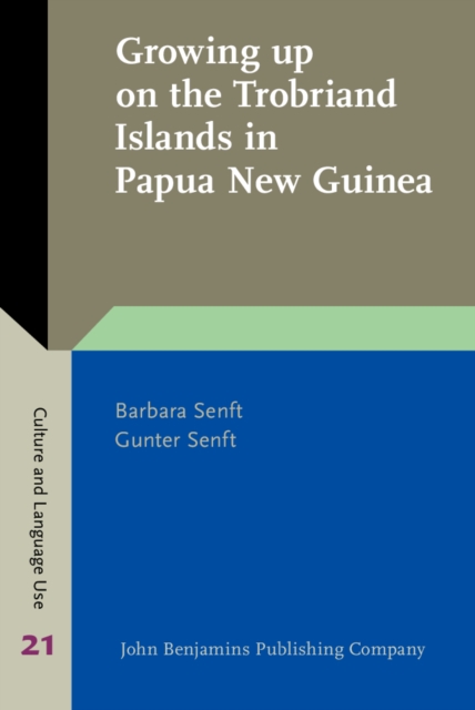 Growing up on the Trobriand Islands in Papua New Guinea : Childhood and educational ideologies in Tauwema, EPUB eBook