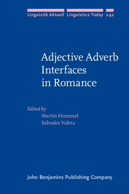 Adjective Adverb Interfaces in Romance, EPUB eBook