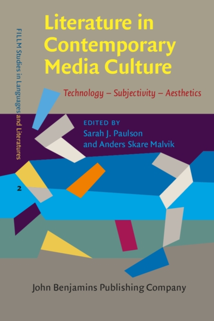 Literature in Contemporary Media Culture : Technology - Subjectivity- Aesthetics, PDF eBook