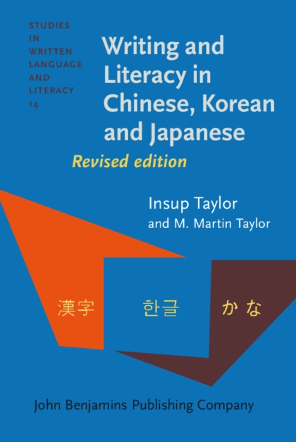 Writing and Literacy in Chinese, Korean and Japanese : <strong>Revised edition</strong>, PDF eBook