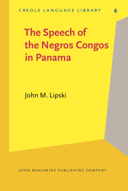 The Speech of the Negros Congos in Panama, PDF eBook