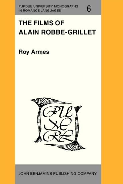 The Films of Alain Robbe-Grillet, PDF eBook