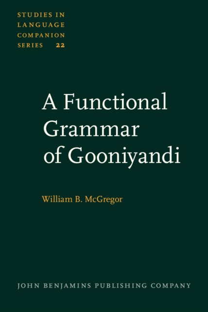 A Functional Grammar of Gooniyandi, PDF eBook