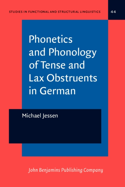 Phonetics and Phonology of Tense and Lax Obstruents in German, PDF eBook