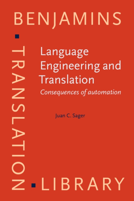 Language Engineering and Translation : Consequences of automation, PDF eBook