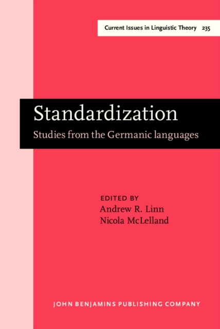 Standardization : Studies from the Germanic languages, PDF eBook