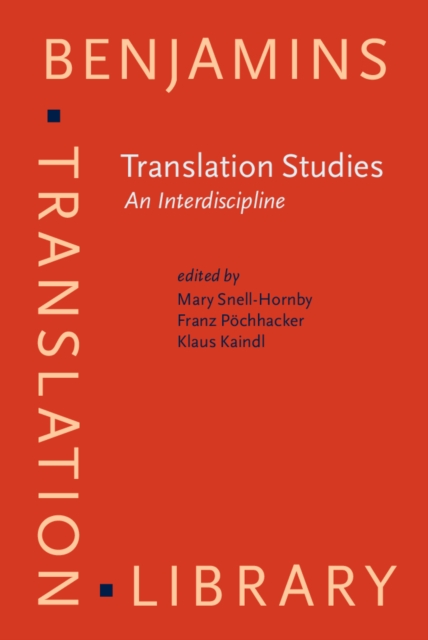 Translation Studies: An Interdiscipline : Selected papers from the Translation Studies Congress, Vienna, 1992, PDF eBook