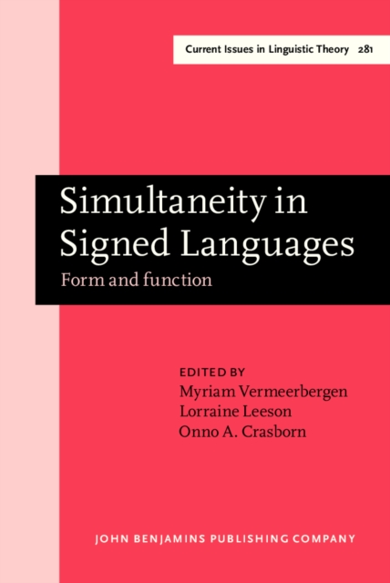 Simultaneity in Signed Languages : Form and function, PDF eBook