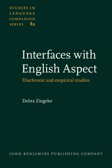 Interfaces with English Aspect : Diachronic and empirical studies, PDF eBook