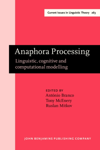 Anaphora Processing : Linguistic, cognitive and computational modelling, PDF eBook