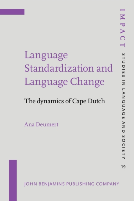 Language Standardization and Language Change : The dynamics of Cape Dutch, PDF eBook